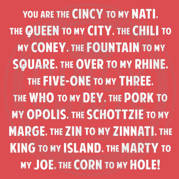 You're The Cincy To My Nati - Cincinnati Idioms - Cincy Shirts