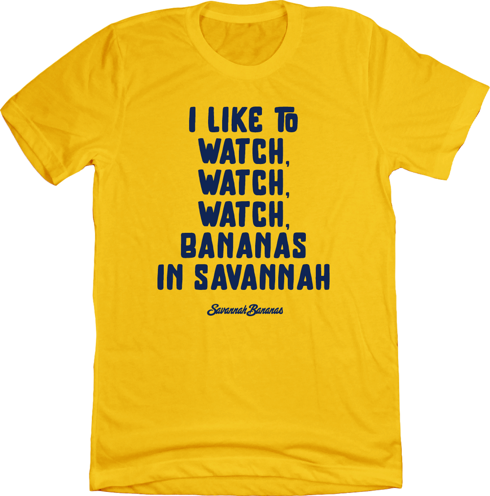 Savannah Bananas I Like to Watch T-shirt yellow Cincy Shirts