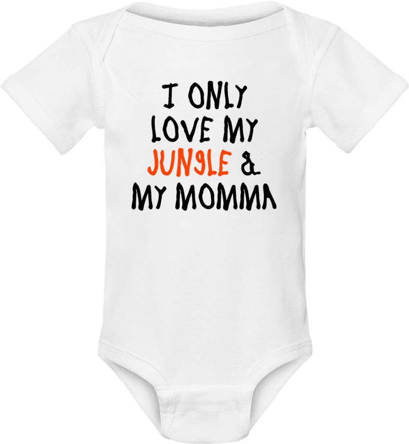 I Only Love My Jungle and My Momma - Cincy Shirts