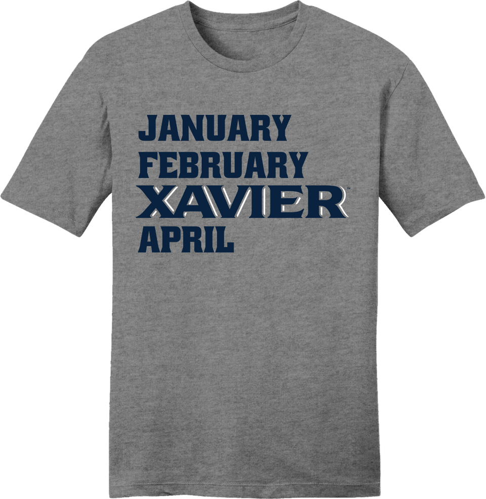 Jan Feb Xavier April - Cincy Shirts
