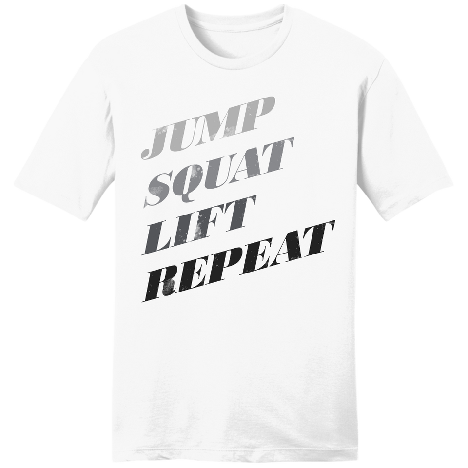 Jump Squat Lift Repeat - Cincy Shirts