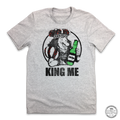 Little Kings, KING ME - Cincy Shirts