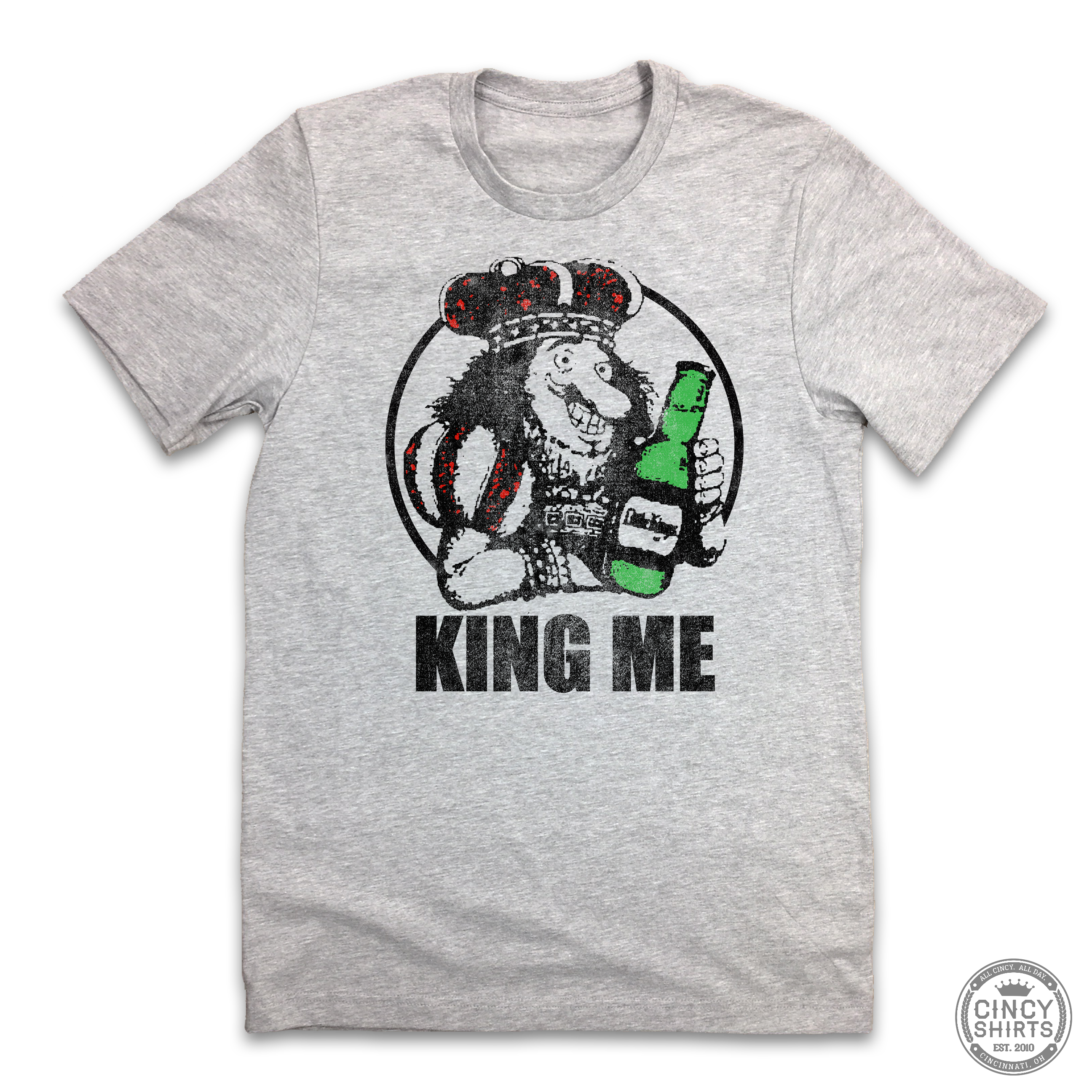 Little Kings, KING ME - Cincy Shirts