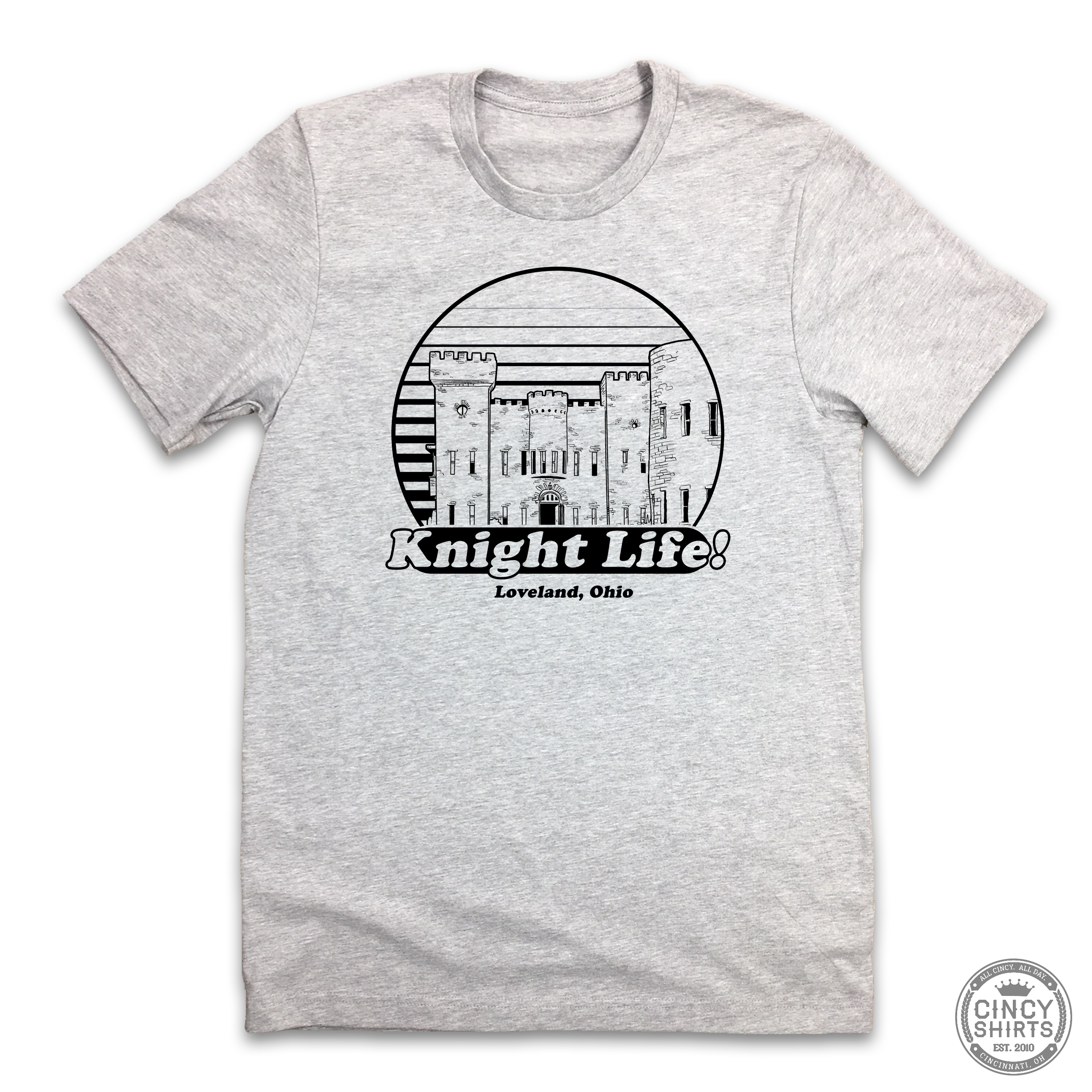 Knight Life - Loveland, OH - Cincy Shirts