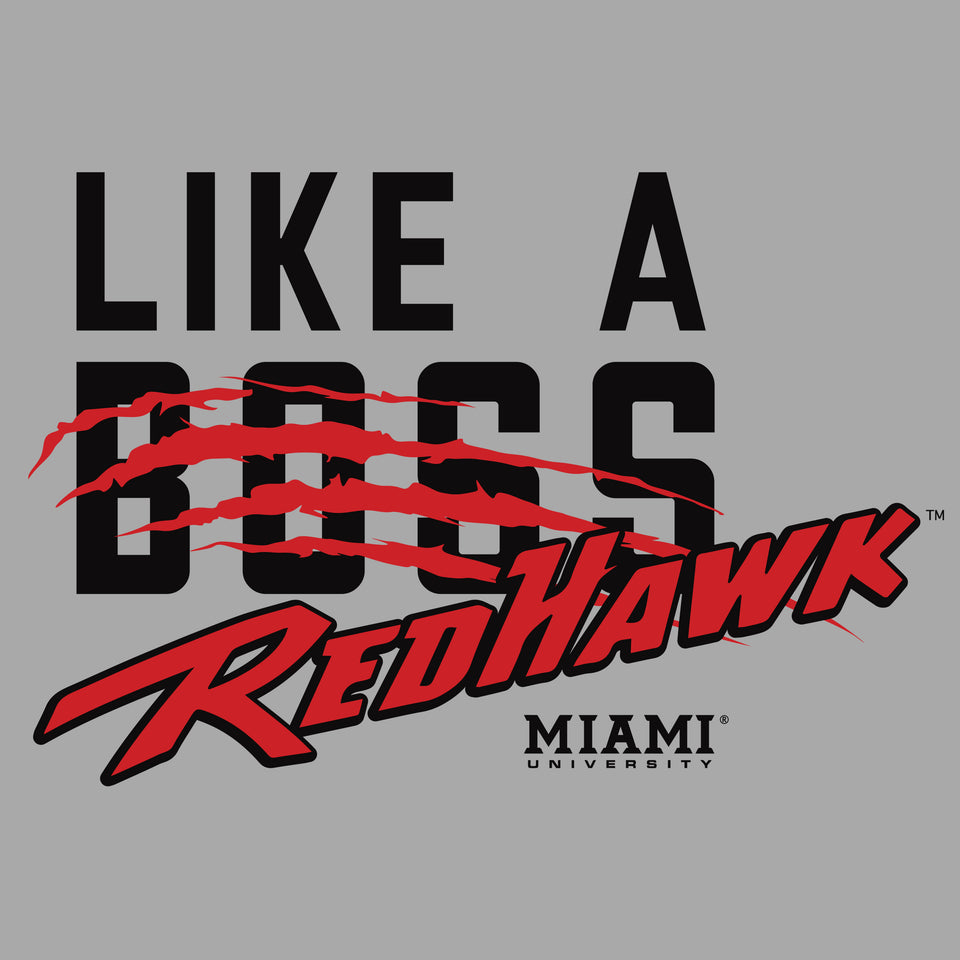 Like A Redhawk - Miami University - Cincy Shirts