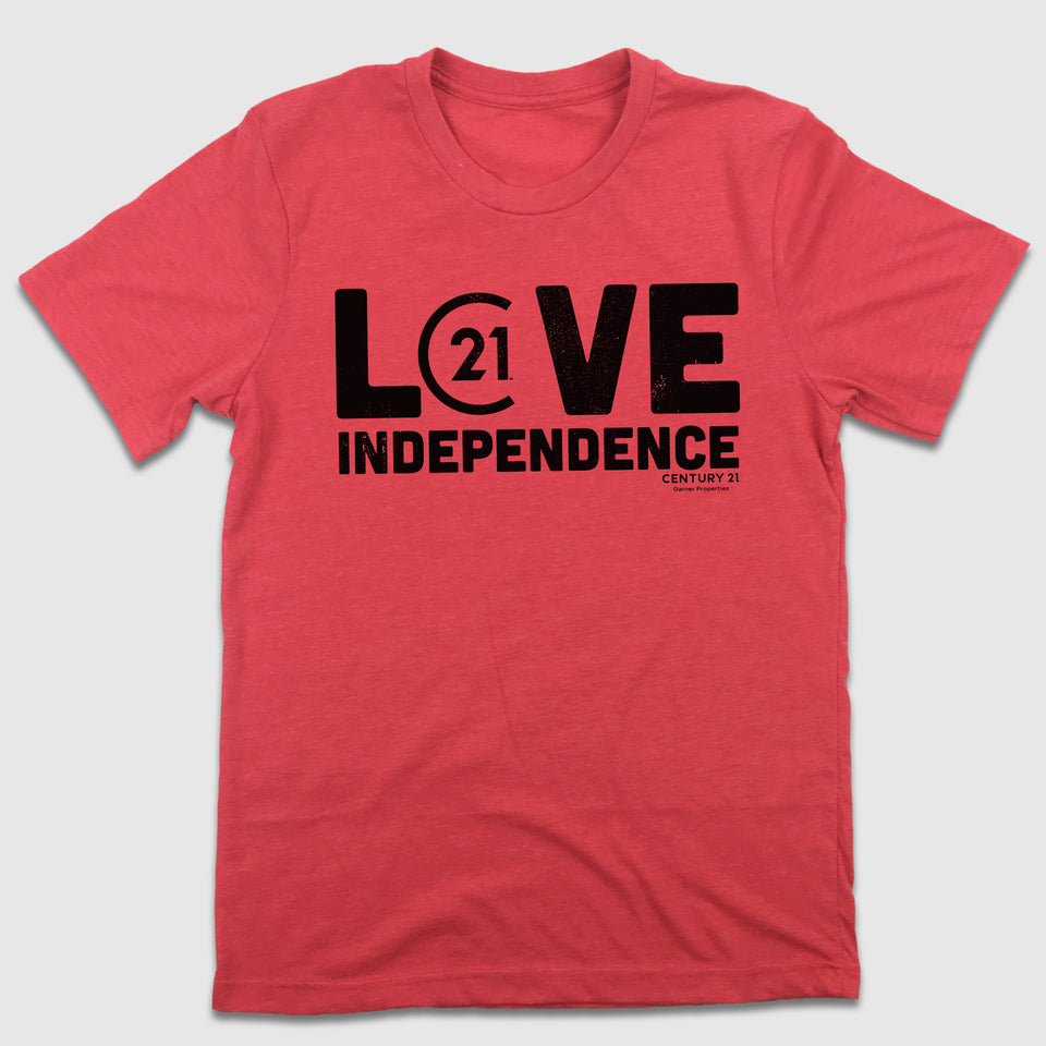 Love Independence - Century 21 - Cincy Shirts