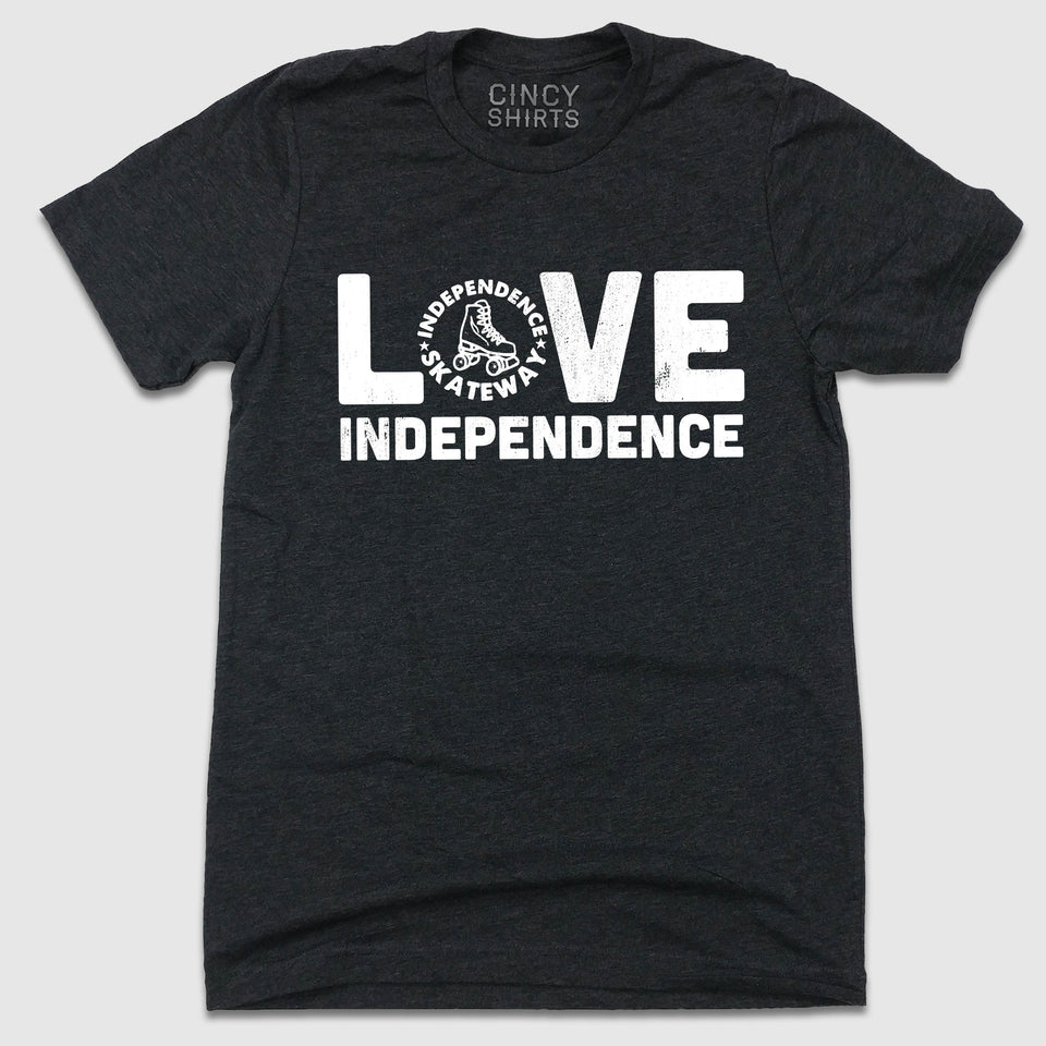 Love Independence - Independence Skateway - Cincy Shirts