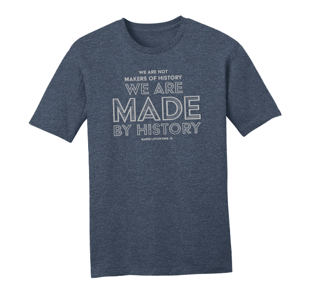MLK - Made by History - Cincy Shirts