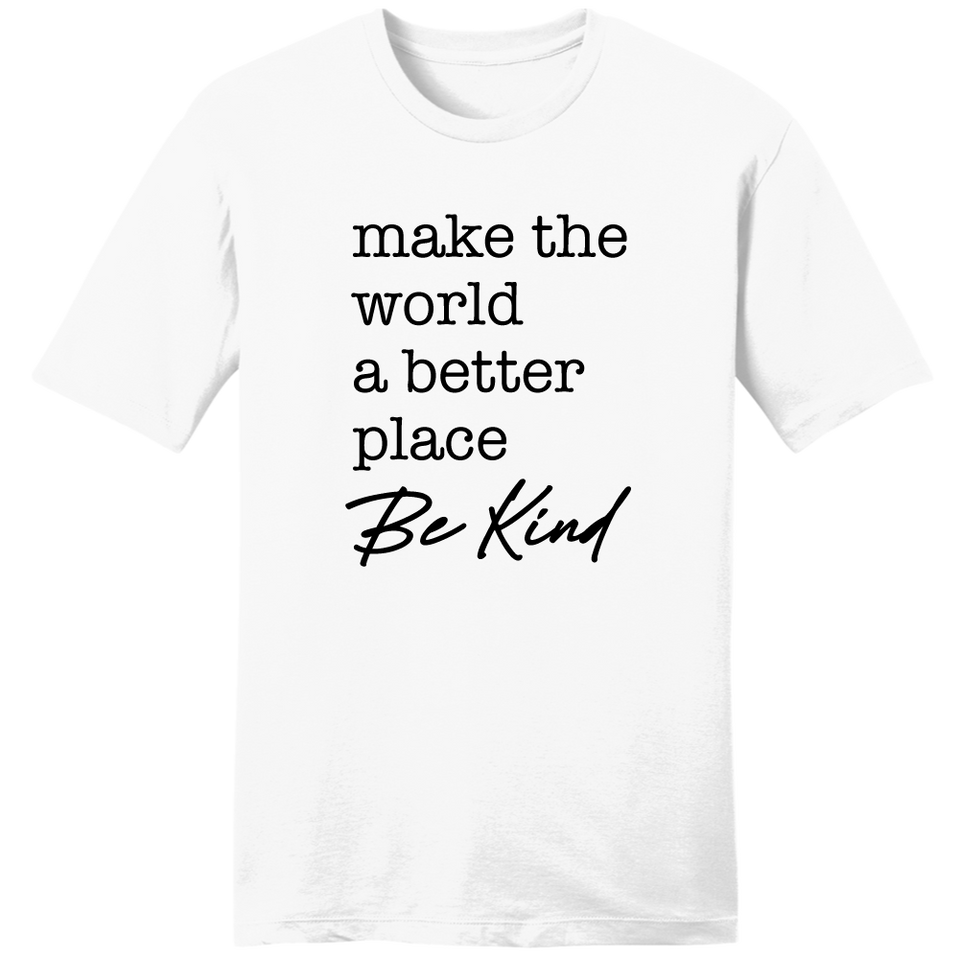 Make The World a Better Place - Cincy Shirts
