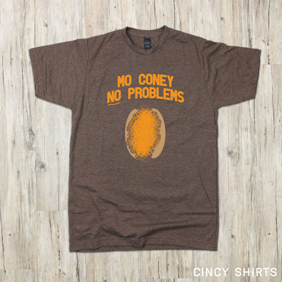 Mo Coney No Problems - Cincy Shirts