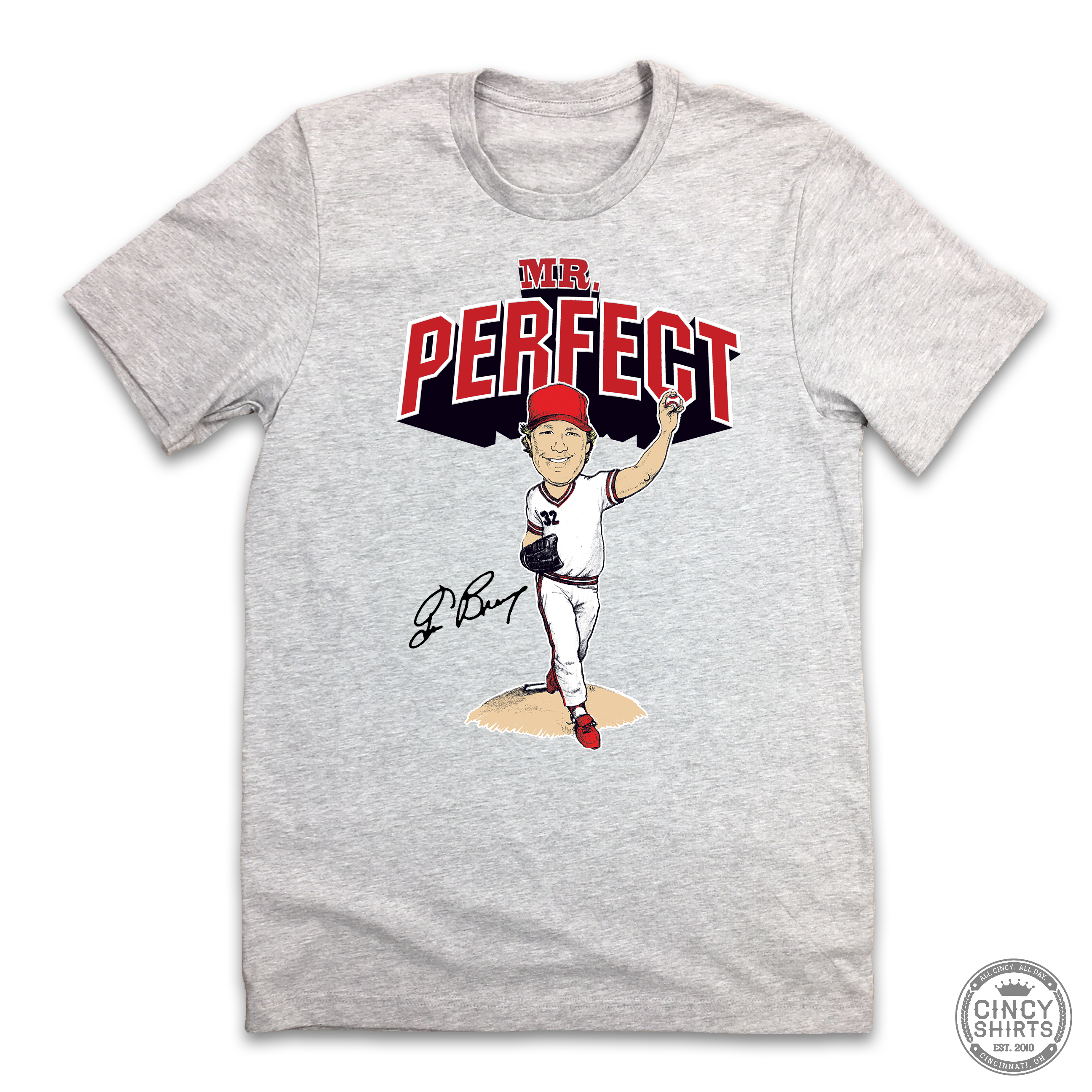 Mr. Perfect Tom Browning Unisex T-Shirt - Cincy Shirts