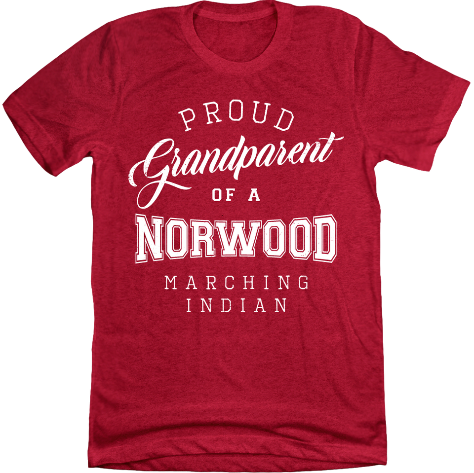 Norwood Marching Band Grandparent - Cincy Shirts