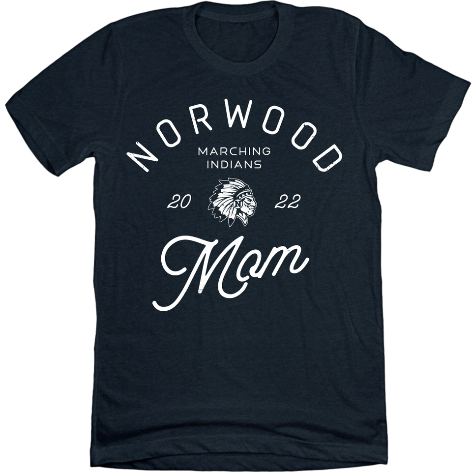 Norwood Band Mom Script - Cincy Shirts