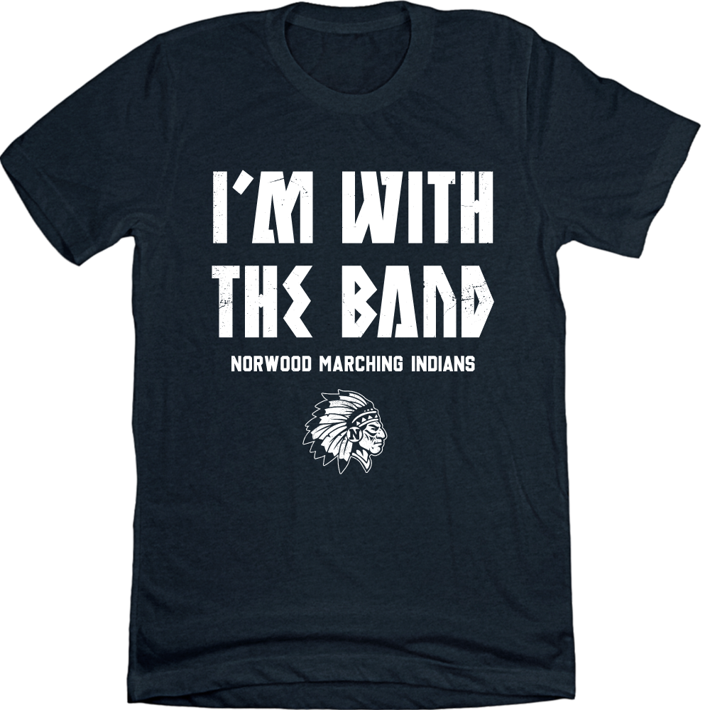 Norwood I'm With The Band - Cincy Shirts