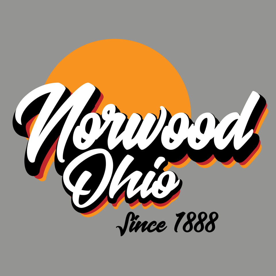 Norwood, Ohio Since 1888 - Cincy Shirts