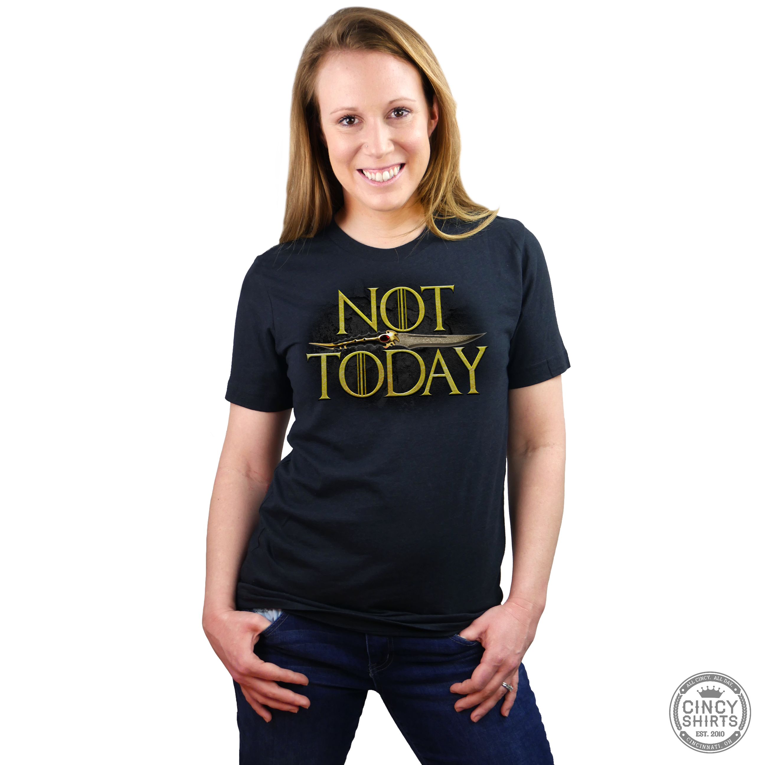Not Today - Cincy Shirts