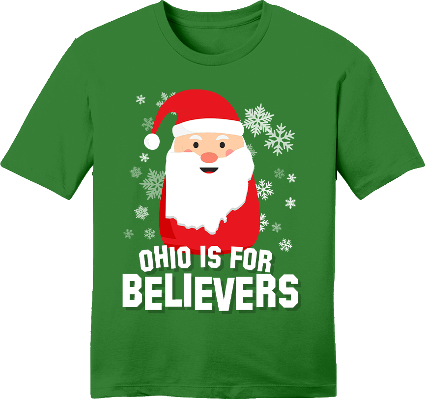 Ohio Is For Believers - Cincy Shirts