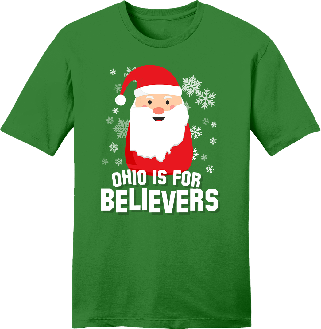 Ohio Is For Believers - Cincy Shirts