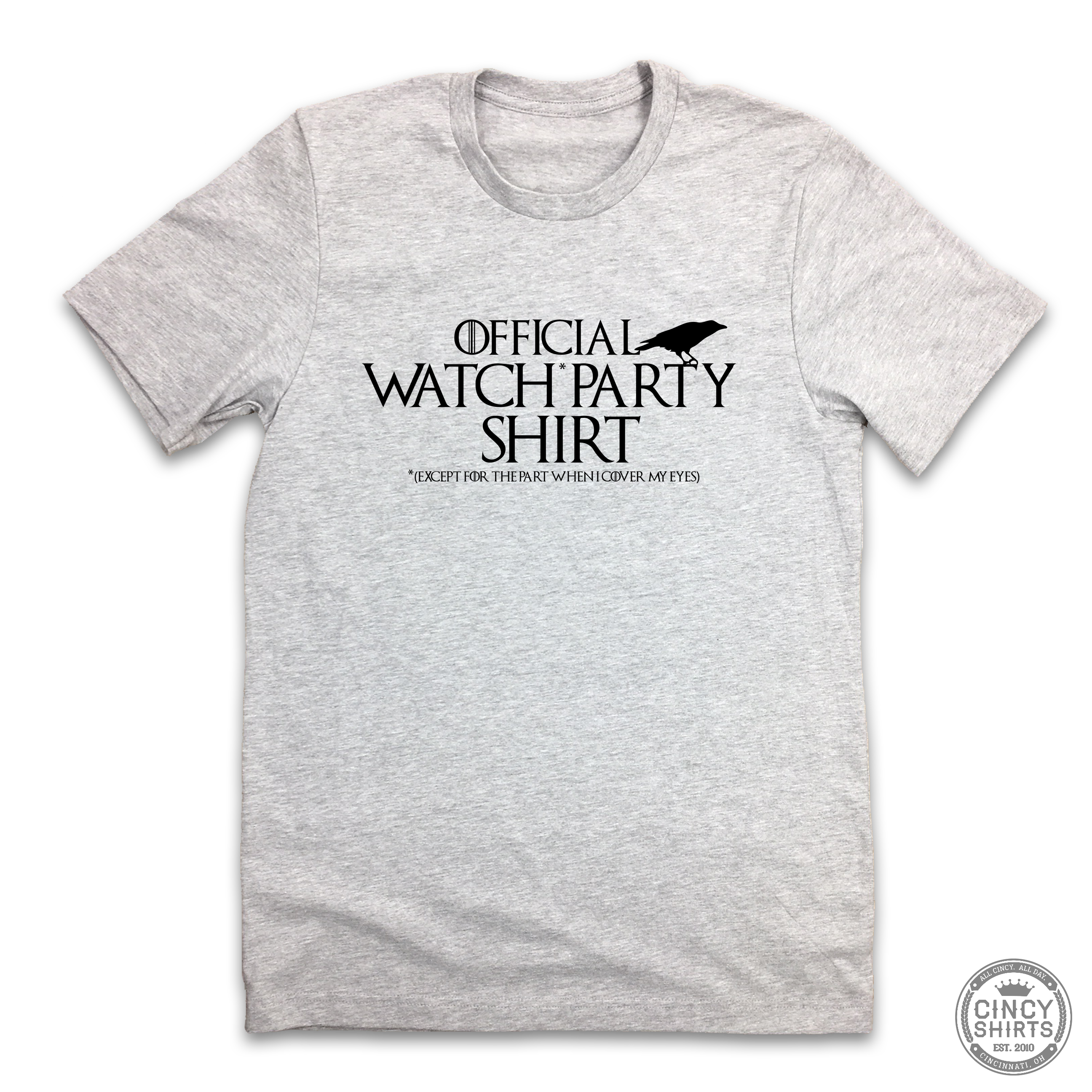GoT Official Watch Party Tee - Cincy Shirts
