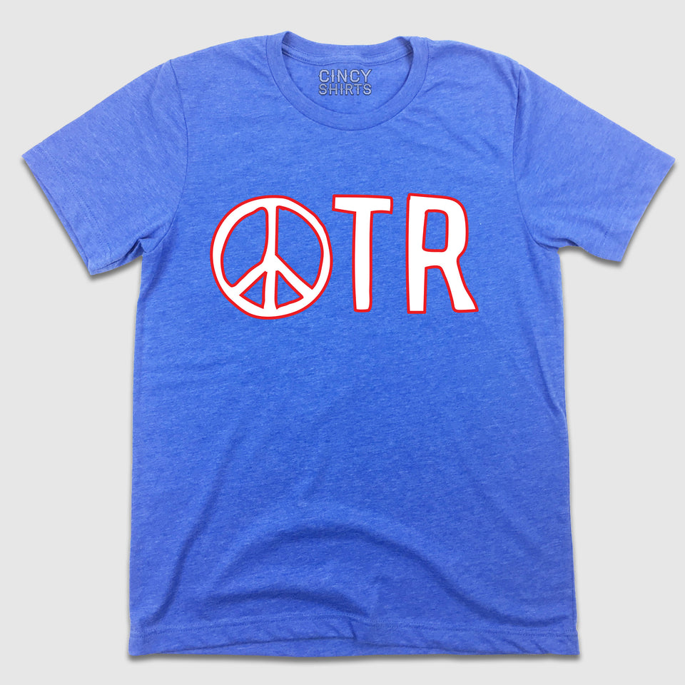 Peace In OTR - Cincy Shirts