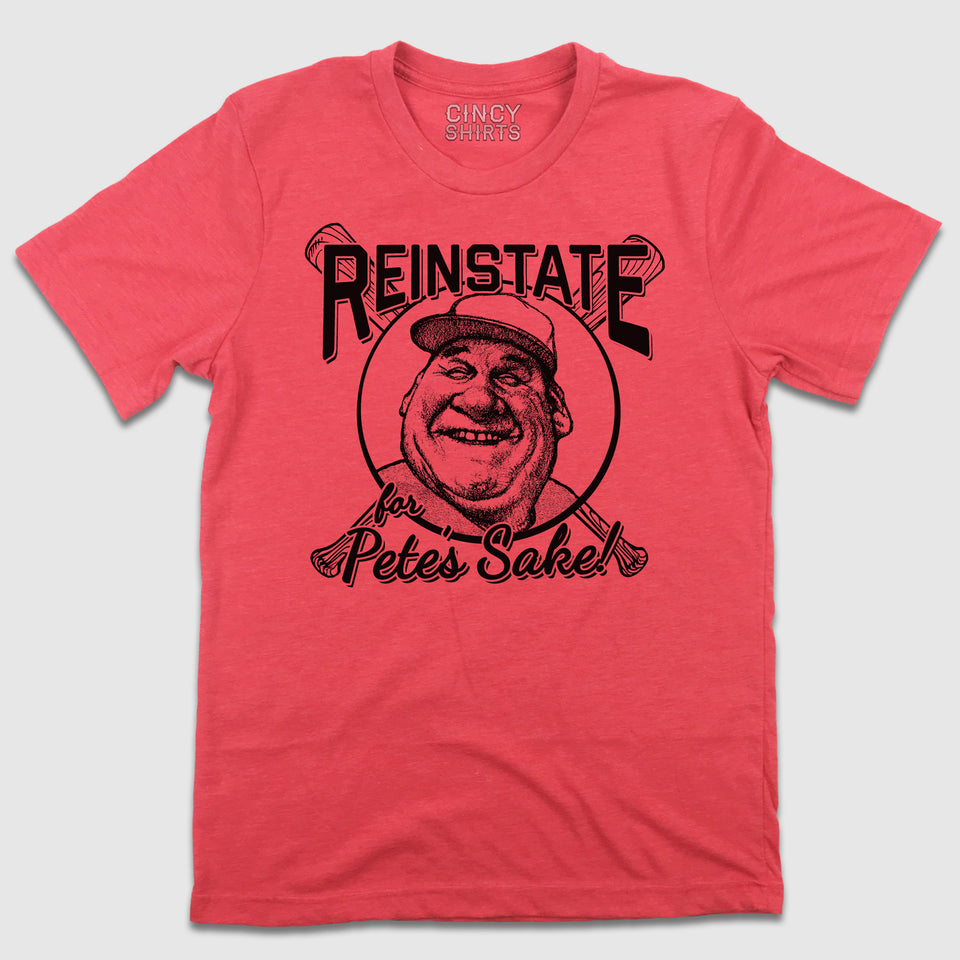 Reinstate For Pete's Sake - Cincy Shirts