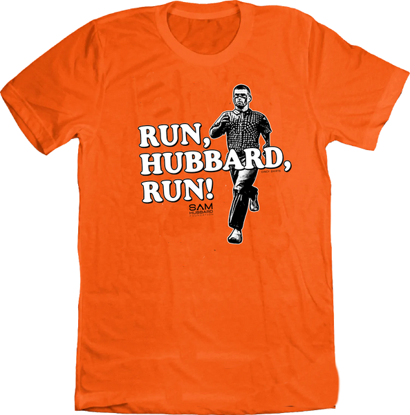 Sam Hubbard Foundation Run, Hubbard, Run | Cincinnati Football Apparel | Cincy Shirts Unisex T-Shirt / Orange / L