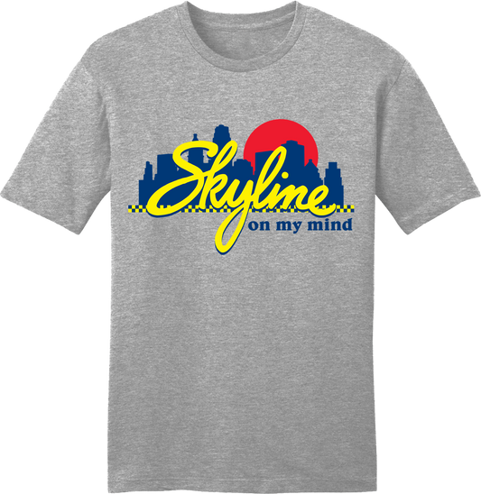 Skyline Chili Always on My Mind Logo white tee