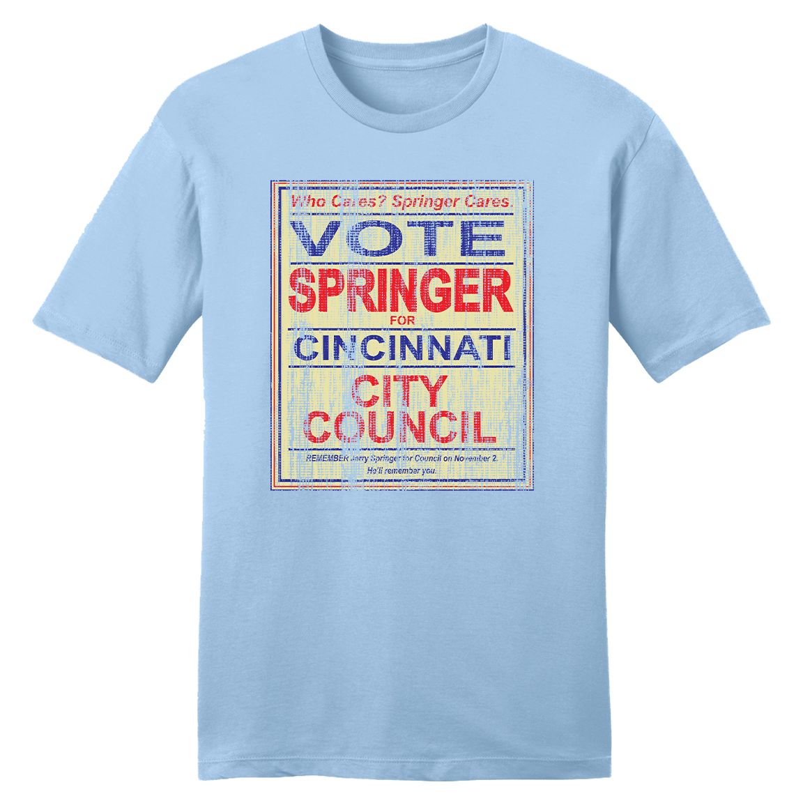Springer for Council - Cincy Shirts