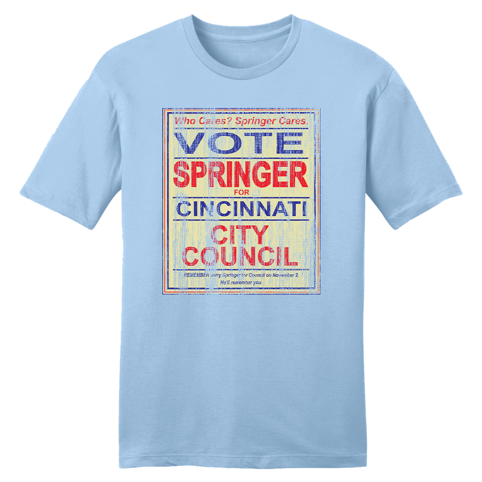Springer for Council - Cincy Shirts