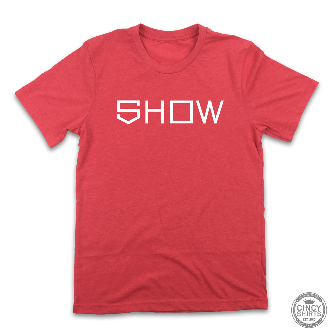 Show Bats - Show Type - Cincy Shirts