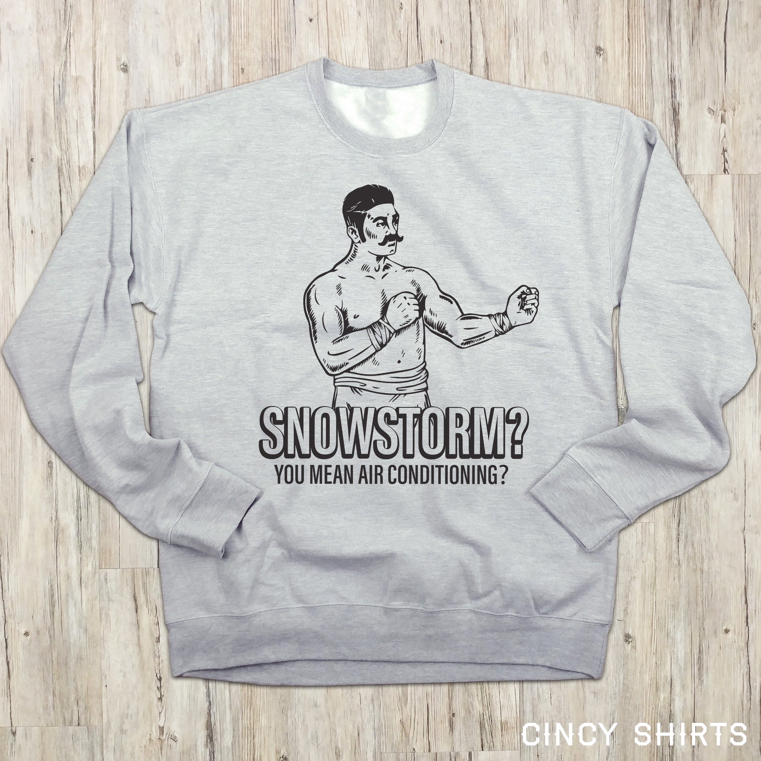 Snowstorm? You Mean Air Conditioning? - Cincy Shirts