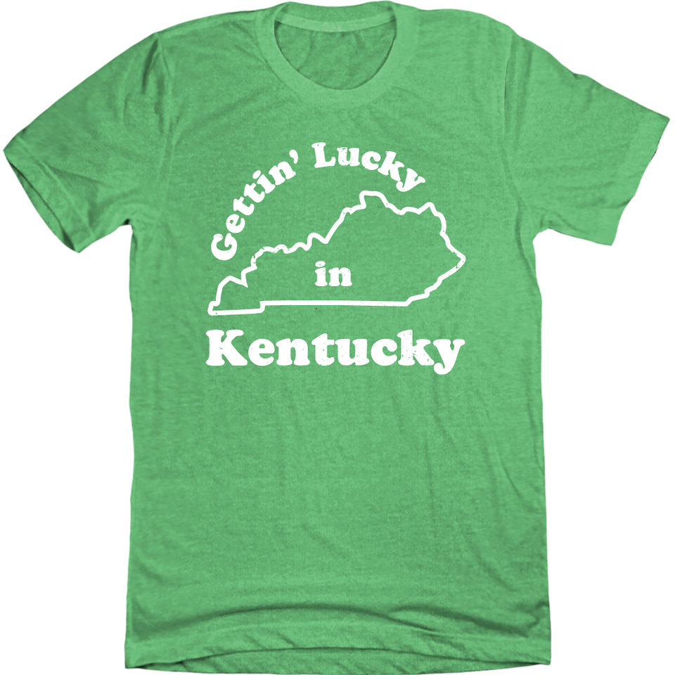 Gettin' Lucky in Kentucky T-shirt Cincy Shirts