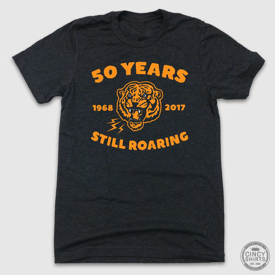 50 Years Roaring - Cincy Shirts