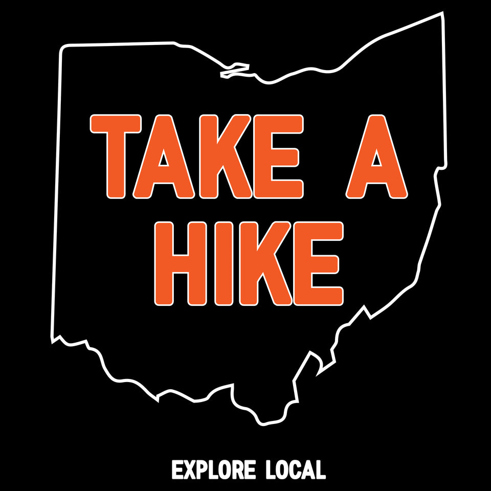 Take A Hike Ohio - Cincy Shirts
