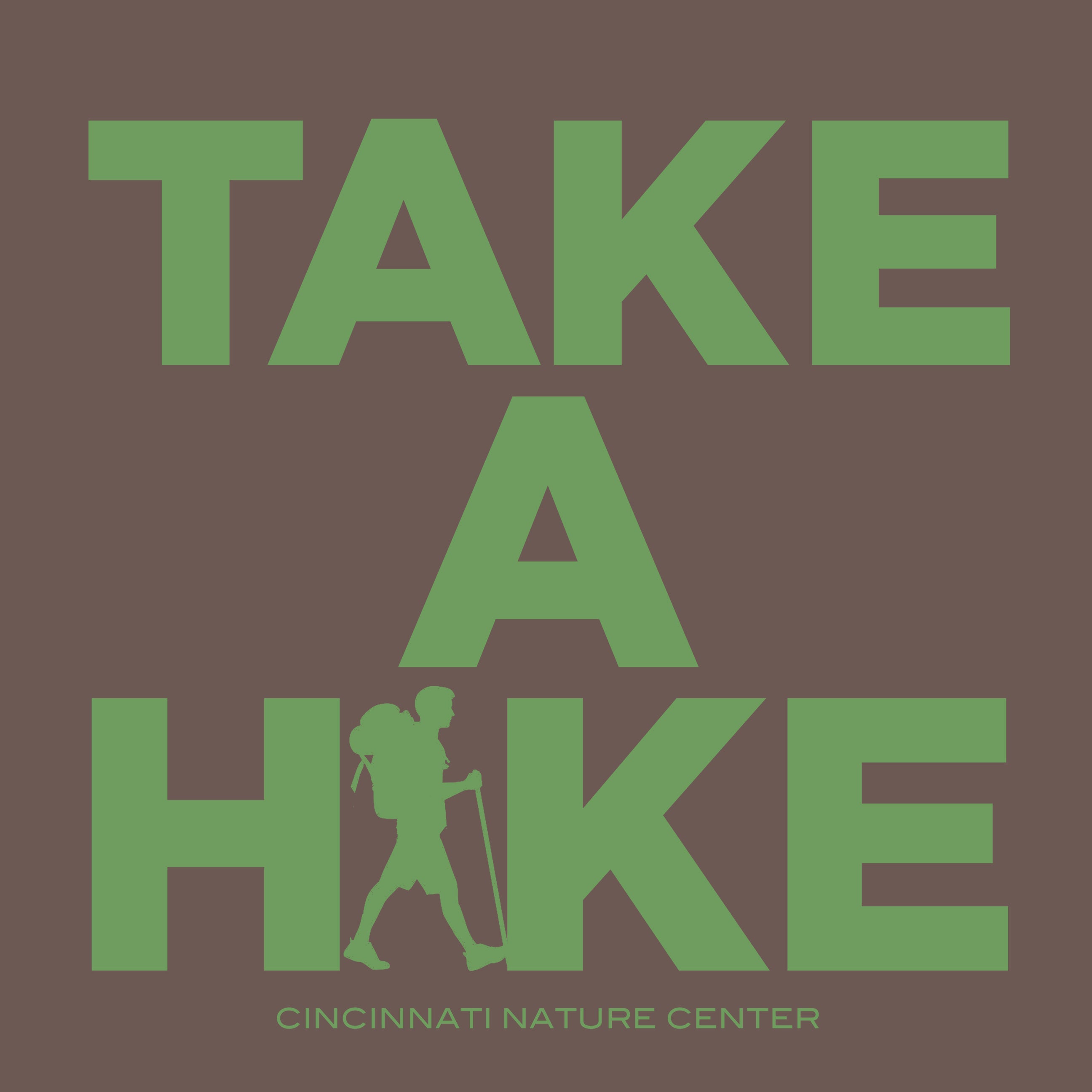 Take A Hike - Cincinnati Nature Center - Cincy Shirts