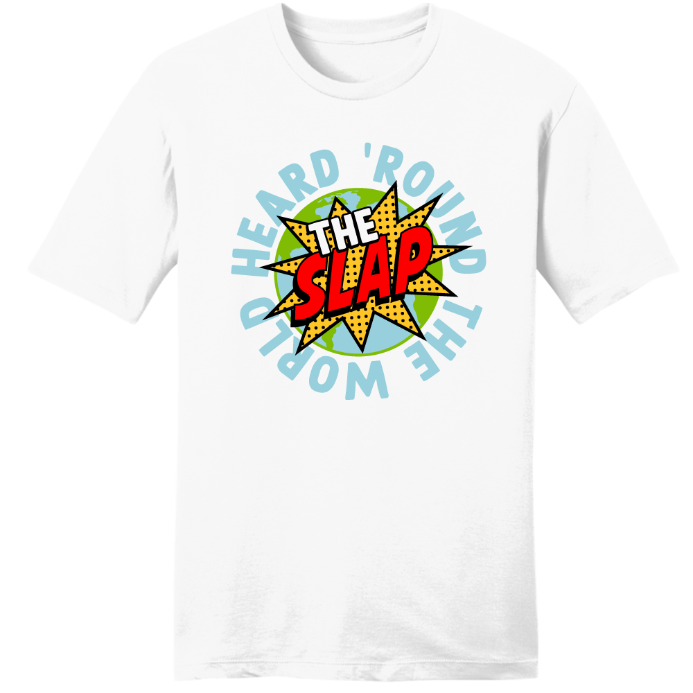 The Slap Heard 'Round the World tee