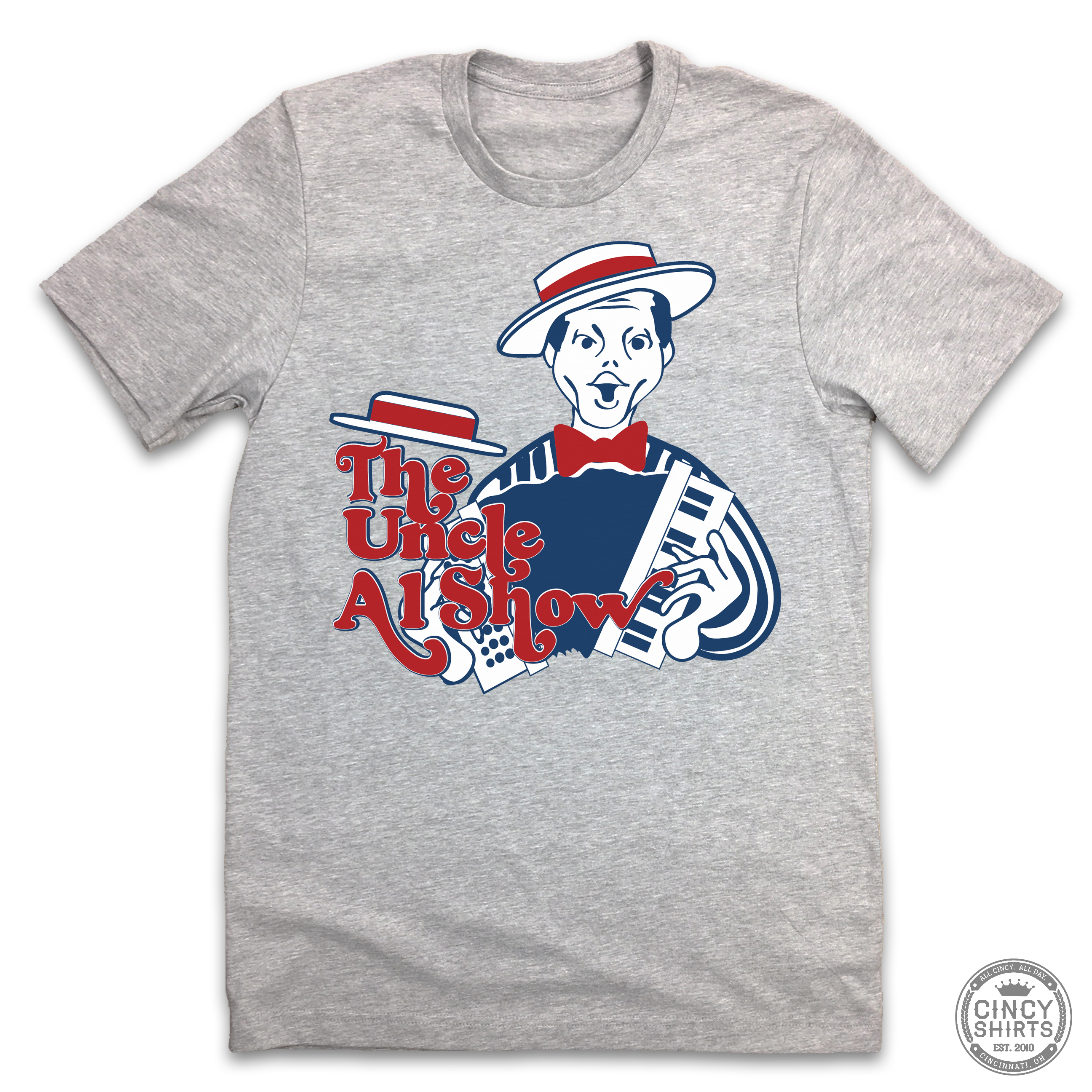 The Uncle Al Show - Cincy Shirts