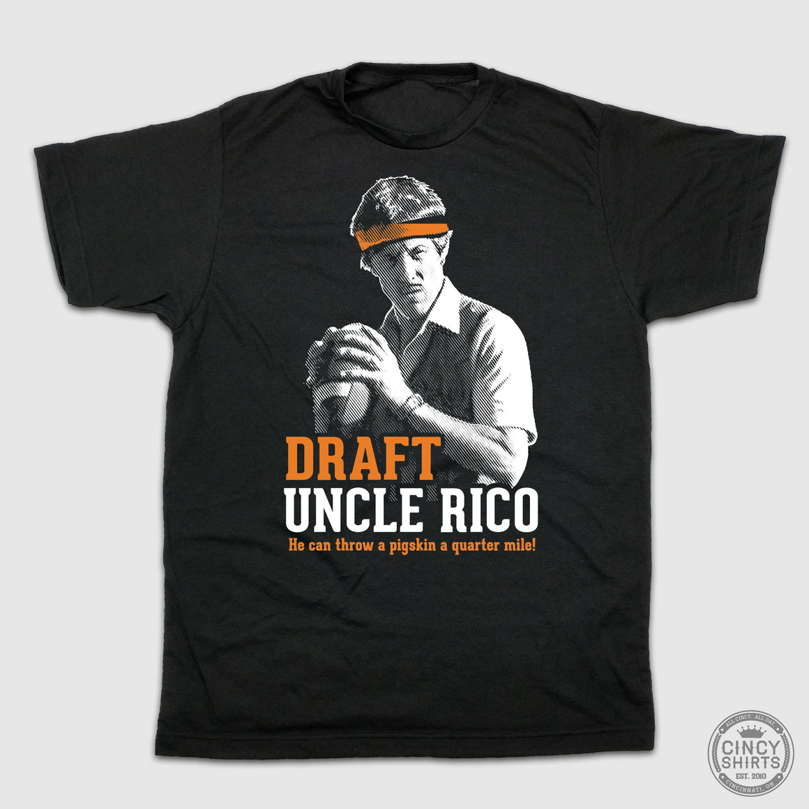 Draft Uncle Rico - Cincy Shirts