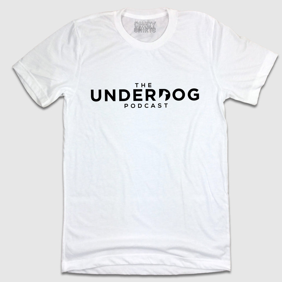 The Underdog Podcast - Text Logo - Cincy Shirts