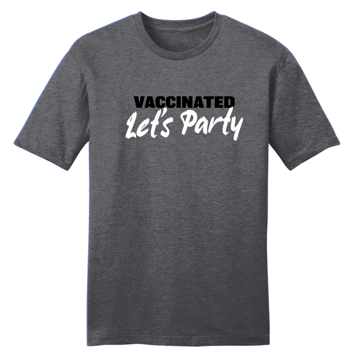 Vaccinated Let's Party - Cincy Shirts
