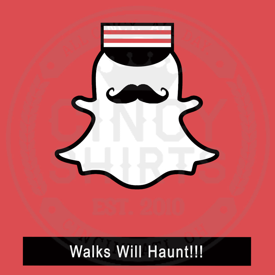 Walks Will Haunt Snap Ghost - Cincy Shirts