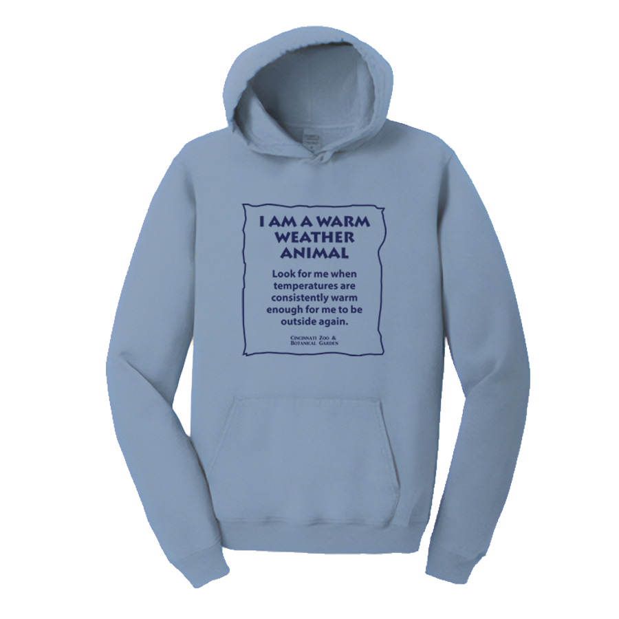 I Am A Warm Weather Animal - Cincinnati Zoo - Cincy Shirts