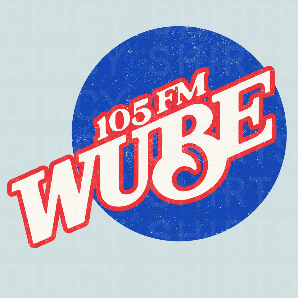 WUBE 105 FM - Cincy Shirts