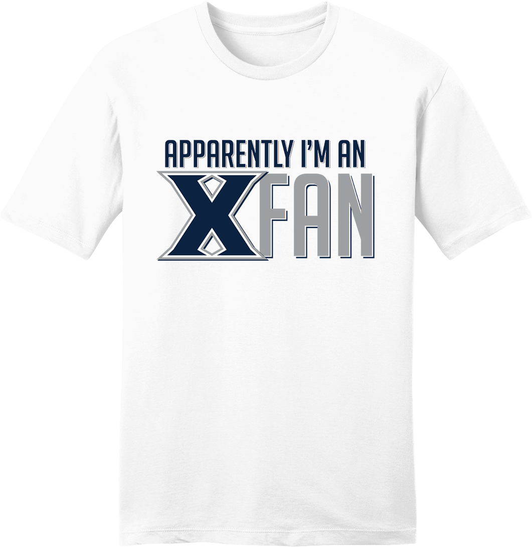 Apparently I'm an X Fan - Cincy Shirts