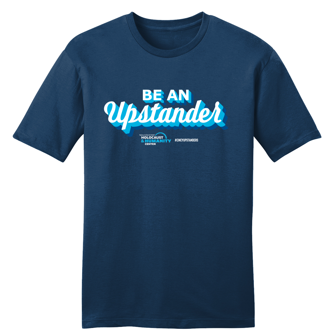 Be an Upstander #CincyUpstanders - Cincy Shirts