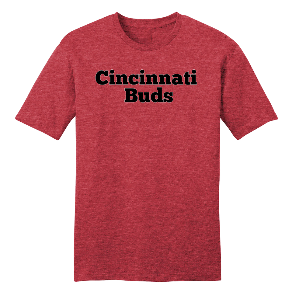 Cincinnati Buds - Cincy Shirts