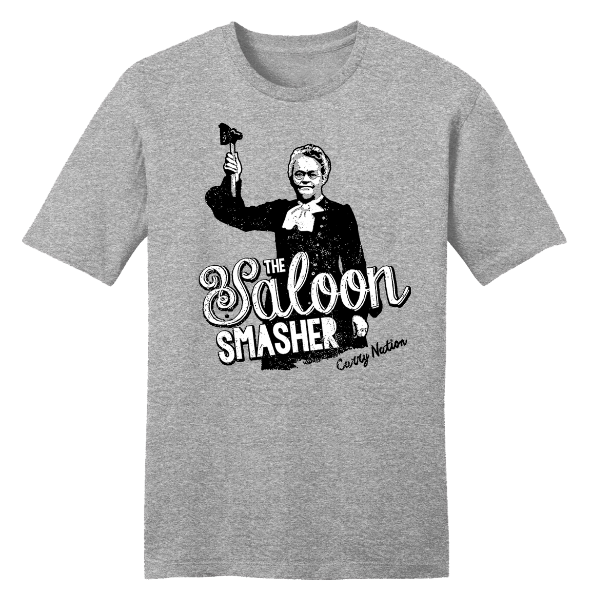Carry Nation, The Saloon Smasher - Cincy Shirts