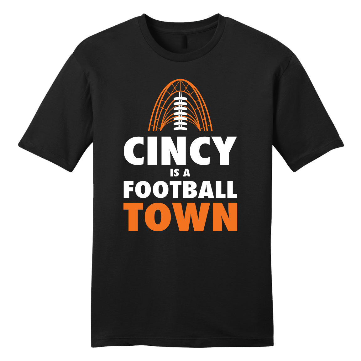 Cincinnati is a Football Town - Cincy Shirts