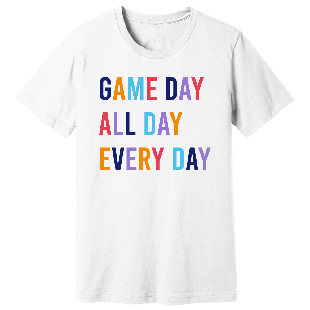 Game Day All Day Every Day - Cincy Shirts
