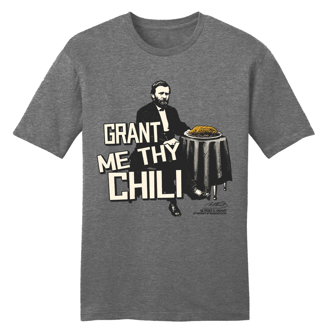 Grant Me Thy Chili T-shirt